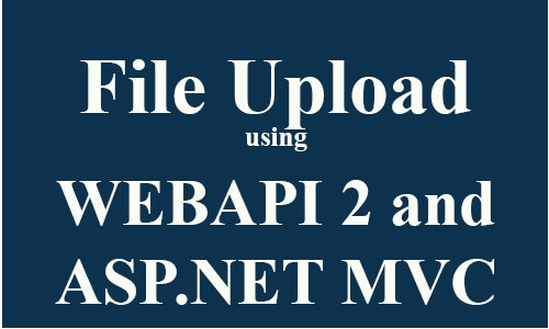 web api 2 file upload asp.net mvc