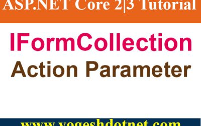 Formcollection in .net core | 5 Things You Need To Know About Formcollection In .net Core Today.