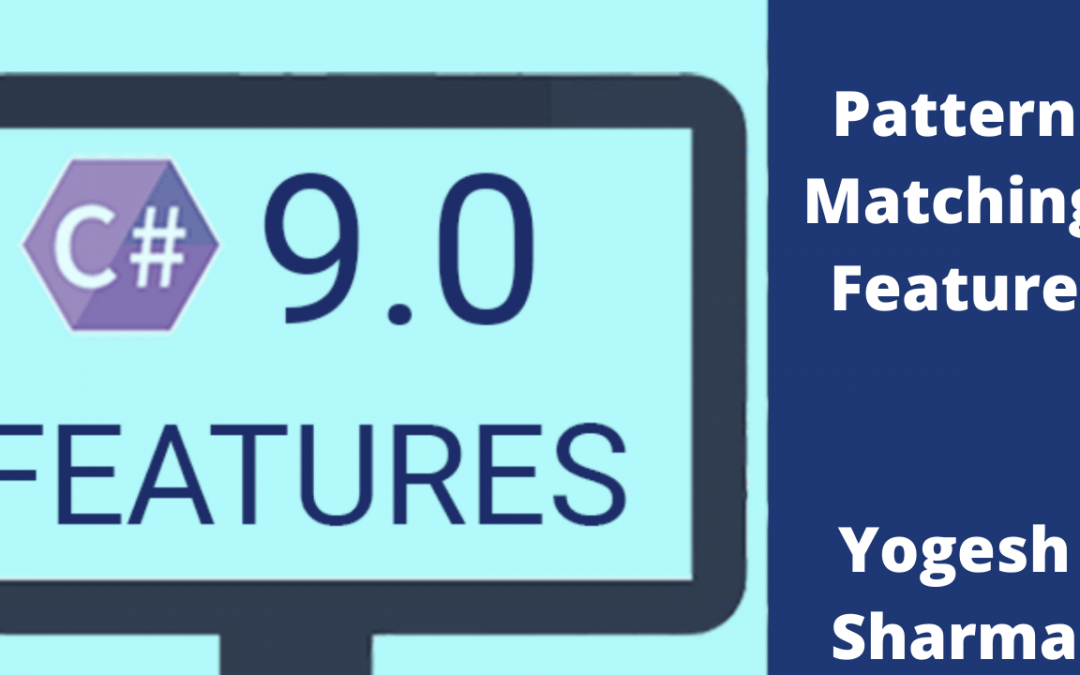 C# 9.0 new pattern matching feature