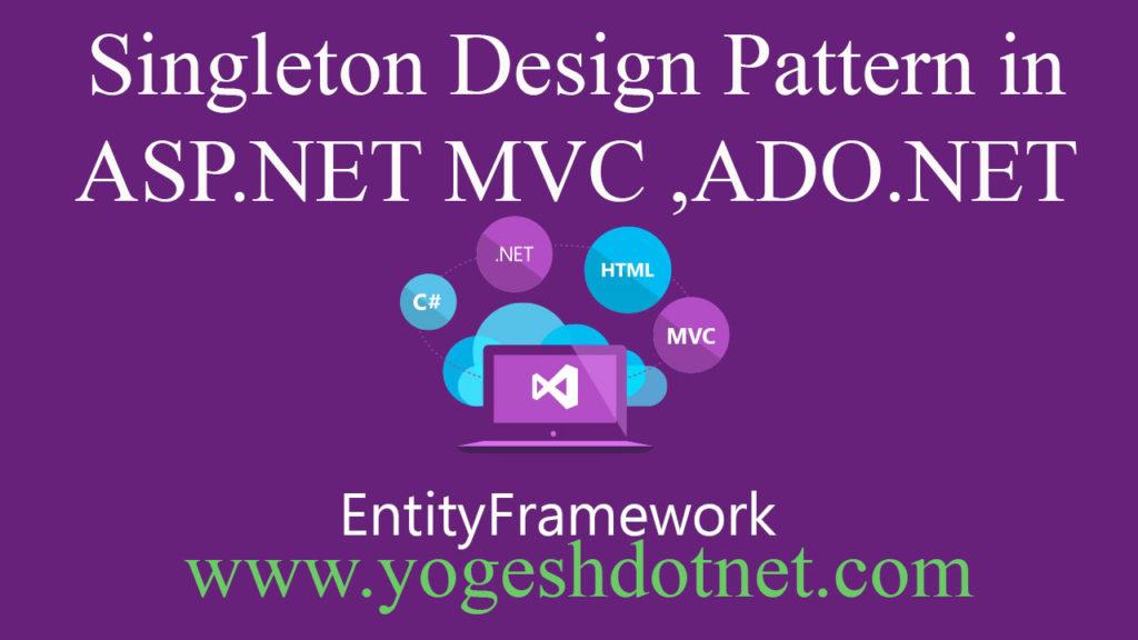 Singleton Design Pattern in Csharp | Angular | ASP.NET Tutorials