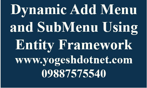 dynamically add menu and submenus in asp.net mvc using entity framework